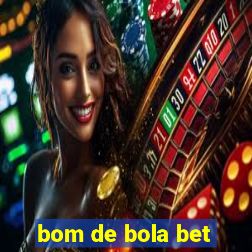 bom de bola bet